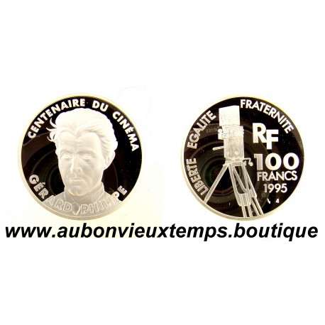 100 FRANCS Argent 900‰ BE 1995 GERARD PHILIPE - CENTENAIRE du CINEMA
