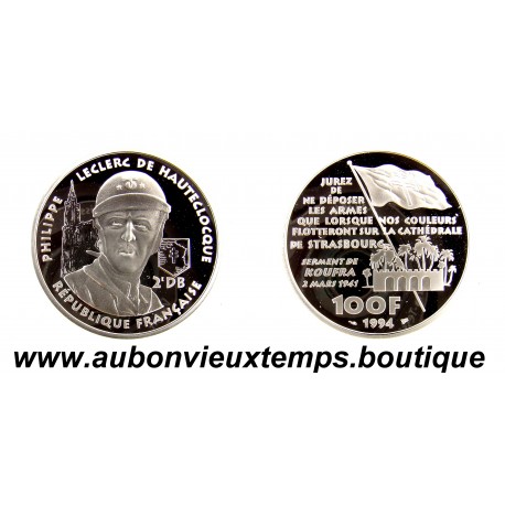 100 FRANCS Argent 900‰ BE 1994 P. LECLERC de HAUTECLOCQUE - 2ème DB
