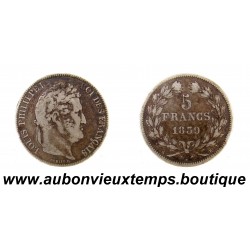 5 FRANCS Argent 900‰ 1839 K LOUIS PHILIPPE 1 - TETE LAUREE - BORDEAUX