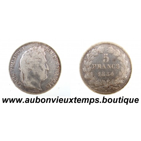 5 FRANCS Argent 900‰ 1834 T LOUIS PHILIPPE 1 - TETE LAUREE - NANTES