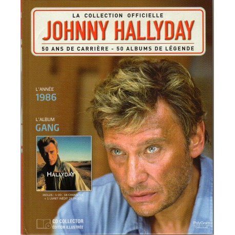 LA COLLECTION OFFICIELLE JOHNNY HALLYDAY VOL. 6 GANG 1986