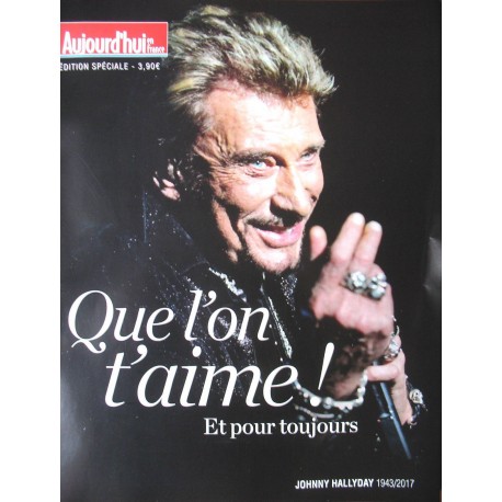 MAGAZINE JOHNNY HALLYDAY - AUJOURD'HUI EN FRANCE Edition Spéciale - 2017