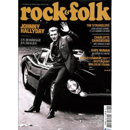 MAGAZINE JOHNNY HALLYDAY - ROCK & FOLK - UN HOMMAGE EN IMAGES - 2018