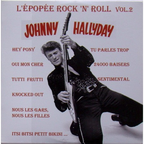 CD JOHNNY HALLYDAY - L'EPOPEE DU ROCK'N ROLL VOL. 2 1960 1961 25 TITRES