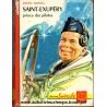 LIVRE - SAINT EXUPERY - PRINCE DES PILOTES par MANOLL 1961