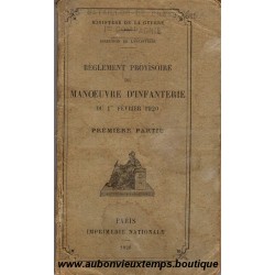 LIVRE - REGLEMENT PROVISOIRE DE MANOEUVRE D'INFANTERIE 1920