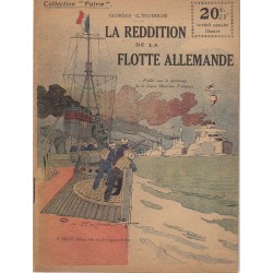 LIVRE - COLLECTION PATRIE - LA REDDITION DE LA FLOTTE ALLEMANDE de G. TOUDOUZE 1919
