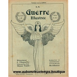 LA GUERRE ILLUSTREE - Rédacteur H. TUREL - FASCICULE N° 4 - 1914 1915