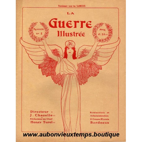 LA GUERRE ILLUSTREE - Rédacteur H. TUREL - FASCICULE N° 8 - 1914 1915