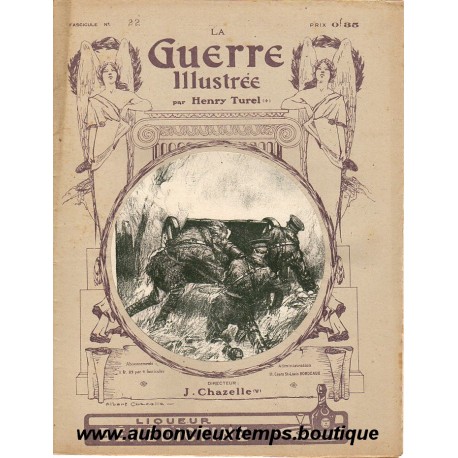 LA GUERRE ILLUSTREE - Rédacteur H. TUREL - FASCICULE N° 22 - 1914 1915