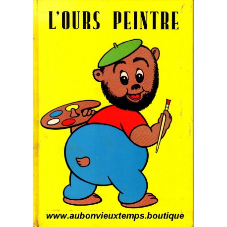 LIVRE - L'OURS PEINTRE 