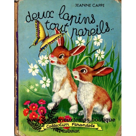 LIVRE - COLLECTION FARANDOLE - DEUX LAPINS TOUT PAREILS - CASTERMAN 1954