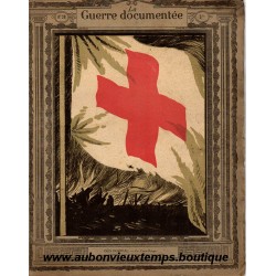 LA GUERRE DOCUMENTEE - FASCICULE N° 28 - 1914 1915