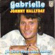 45T GABRIELLE - JOHNNY