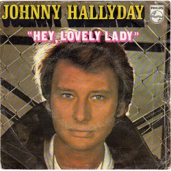 45T HEY, LOVELY LADY - JOHNNY