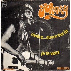 45T RIVIERE... OUVRE TON LIT - JOHNNY