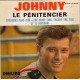 45T LE PENITENCIER - JOHNNY