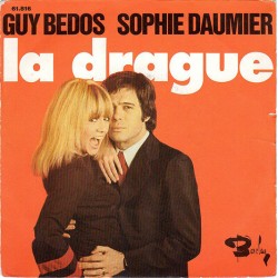45T LA DRAGUE - GUY BEDOS et SOPHIE DAUMIER
