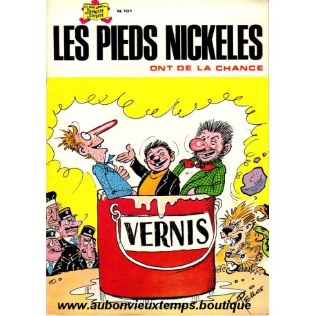 LES PIEDS NICKELES ONT DE LA CHANCE N° 101