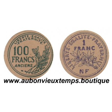 MONNAIE CARTON 100 FRANCS ANCIENS ET 1 FRANC NF