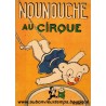 NOUNOUCHE AU CIRQUE N°8 1947