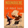 NOUNOUCHE FAIT LE TOUR DU MONDE - LE POLE SUD N°13 