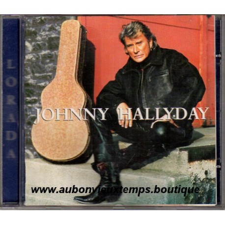 CD JOHNNY HALLYDAY LORADA 1995 LAURA MERCURY PHILIPS 13 TITRES
