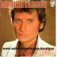 45T DERRIERE L'AMOUR - PHILIPS 6042 160 - JUIN 1976 - JOHNNY HALLYDAY
