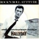 45T ROCK'N'ROLL ATTITUDE - PHILIPS - SEPTEMBRE 1985 - JOHNNY HALLYDAY