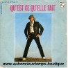45T QU'EST-CE QU'ELLE FAIT - PHILIPS 6010 216 - JUIN 1980 - JOHNNY HALLYDAY