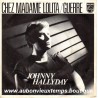 45T CHEZ MADAME LOLITA - PHILIPS 6010 298 - DECEMBRE 1980 - JOHNNY HALLYDAY