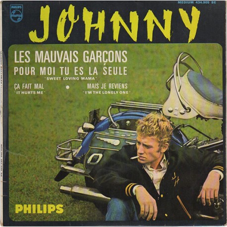 45T LES MAUVAIS GARCONS - JOHNNY