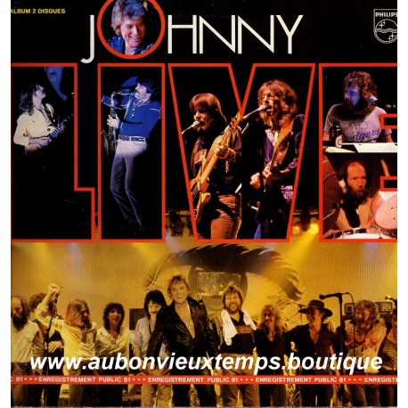 VINYL 2 x 33T JOHNNY HALLYDAY PHILIPS 1981 LIVE ENREGISTREMENT PUBLIC 19 TITRES