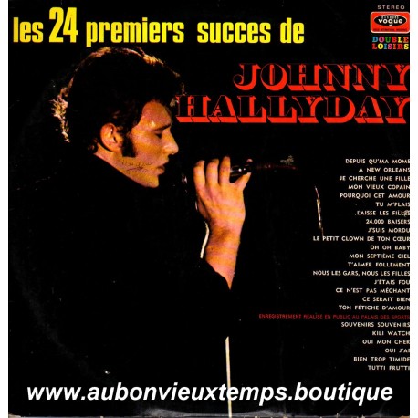 VINYL 2 x 33T JOHNNY HALLYDAY VOGUE 1971 - LES 24 PREMIERS SUCCES - 24 TITRES