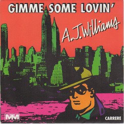 45T GIMME ME LOVIN' - A.J. WILLIAMS