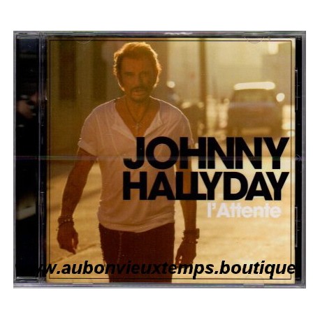 CD JOHNNY HALLYDAY - L'ATTENTE 2012 11 TITRES