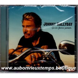 CD JOHNNY HALLYDAY - CA NE FINIRA JAMAIS 2008