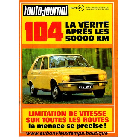 L'AUTO JOURNAL MAI 1973 - PEUGEOT 104