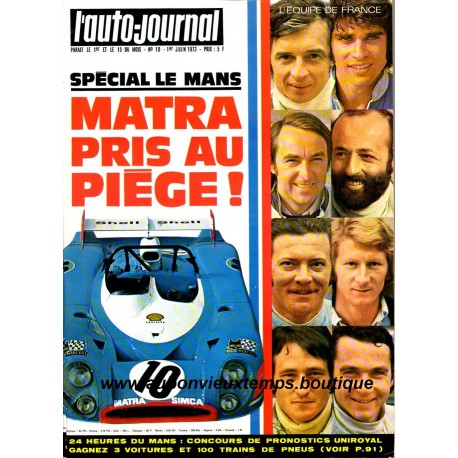 L'AUTO JOURNAL JUIN 1973 - MATRA - 24 H LE MANS