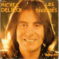 45T LES DIVORCES - MICHEL DELPECH 