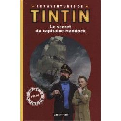 LIVRE LES AVENTURES DE TINTIN - LE SECRET DU CAPITAINE HADDOCK - CASTERMAN 2011