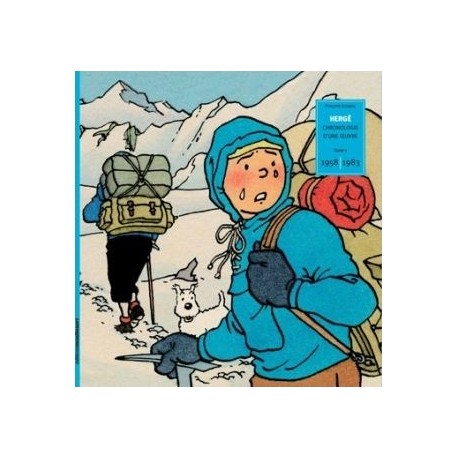 HERGE - CHRONOLOGIE D'UNE OEUVRE - EO TOME 7 - ( 1958-1983 ) 2011