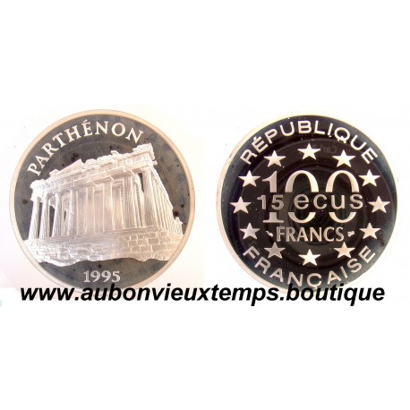100 FRANCS - 15 ECUS 1995 MONUMENTS DE L'EUROPE - PARTHENON ARGENT BE